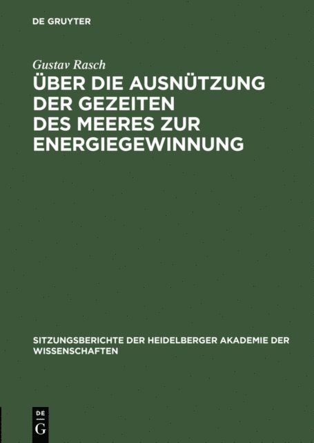 Gustav Rasch - Über die Ausnützung der Gezeiten des Meeres zur Energiegewinnung, E-bok