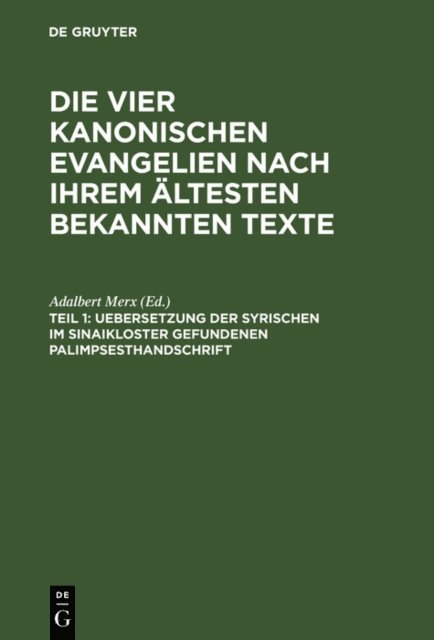 Adalbert Merx - Uebersetzung der syrischen im Sinaikloster gefundenen Palimpsesthandschrift, E-bok