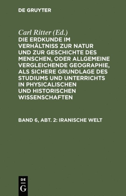 Carl Ritter - Iranische Welt, E-bok