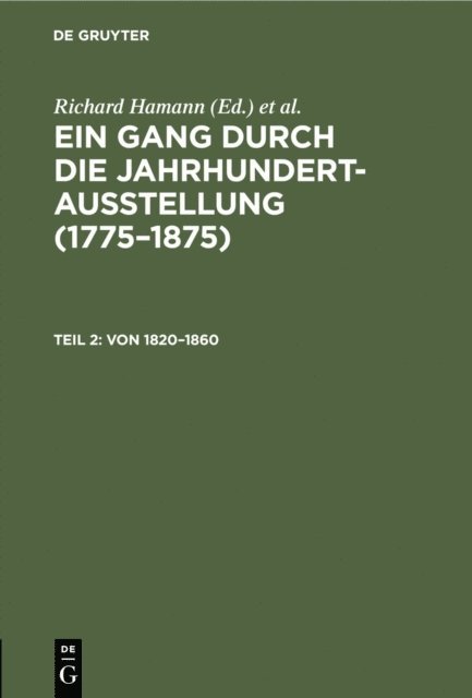 Deutsche Jahrhundertausstellung <1906, Nationalgalerie <Berlin>, Richard Hamann - Von 1820–1860, E-bok