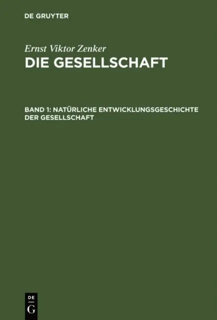 Ernst Viktor Zenker - Natürliche Entwicklungsgeschichte der Gesellschaft, E-bok. Tillgänglighet: Lägg i varukorg
