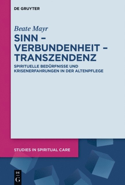Beate Mayr - Sinn – Verbundenheit – Transzendenz, E-bok