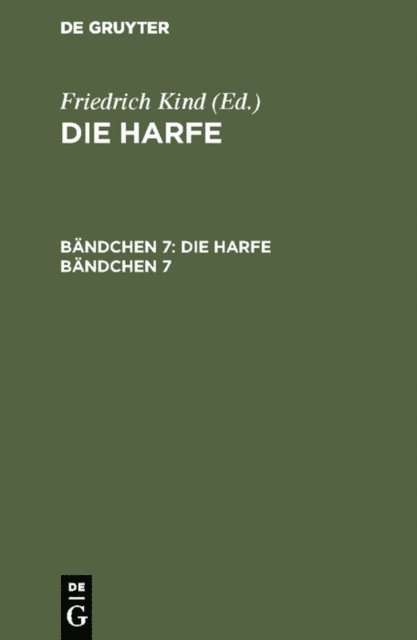 Friedrich Kind - Die Harfe. Bändchen 7, E-bok