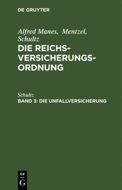 Schultz - Die Unfallversicherung, E-bok