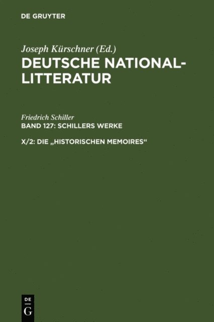 Friedrich Schiller, Joseph Kurschner - Die "historischen Memoires", E-bok