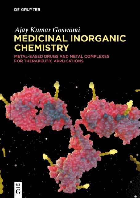 Ajay Kumar Goswami - Medicinal Inorganic Chemistry, E-bok
