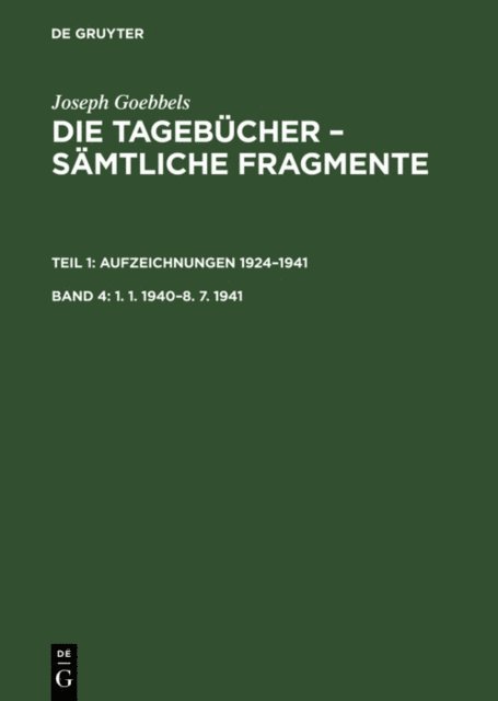 Joseph Goebbels, Elke Frohlich - 1. 1. 1940–8. 7. 1941, E-bok