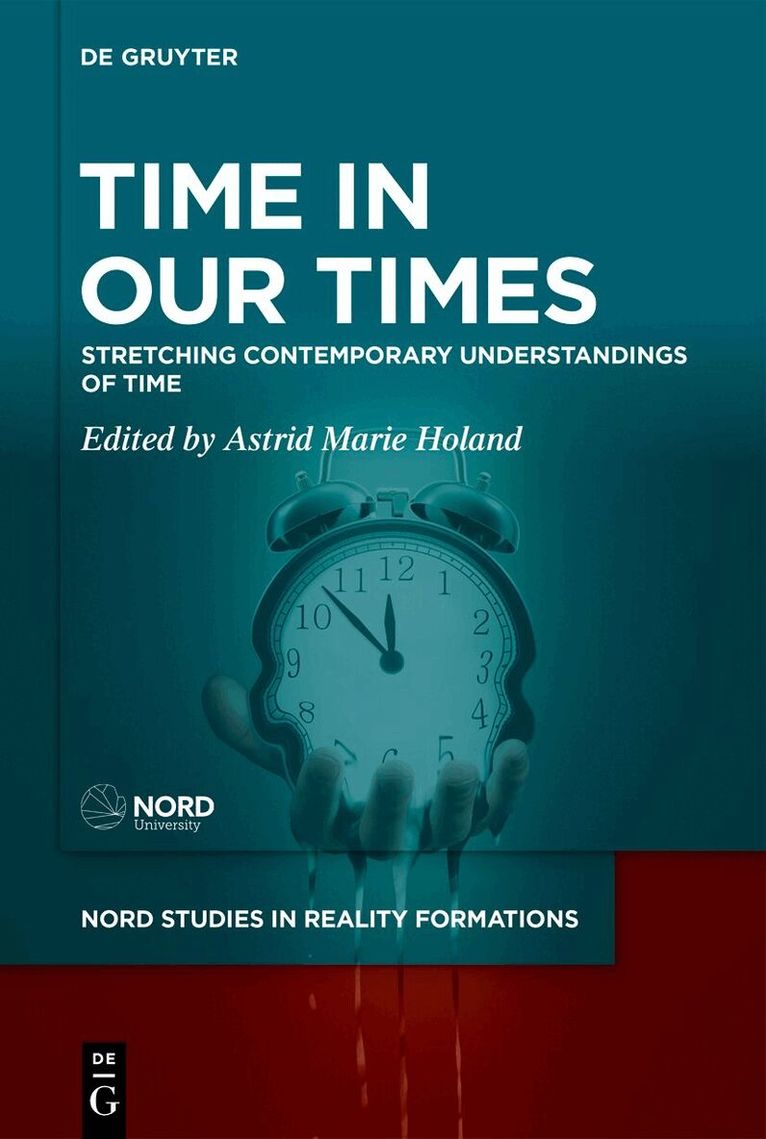 Astrid Marie Holand - Time in Our Times, Inbunden. Tillgänglighet: Lägg i varukorg