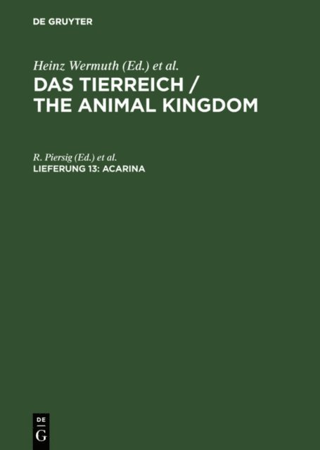 Deutsche Zoologische Gesellschaft, Richard Hesse, Franz Eilhard Schulze, Robert Mertens, Heinz Wermuth, R. [Bearb.] Piersig - Acarina, E-bok