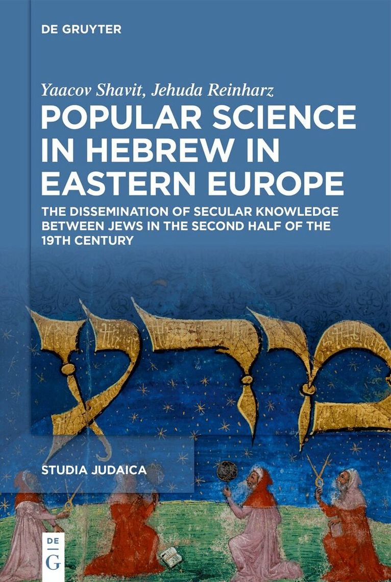 Yaacov Shavit, Jehuda Reinharz - Popular Science in Hebrew in Eastern Europe, Inbunden. Tillgänglighet: Kommande
