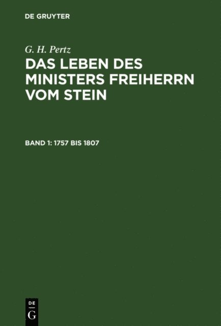G. H. Pertz - 1757 bis 1807, E-bok