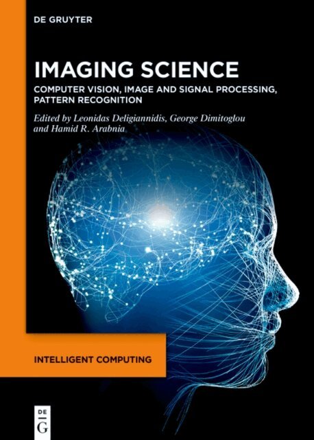 Hamid R. Arabnia, George Dimitoglou, Leonidas Deligiannidis - Imaging Science, E-bok