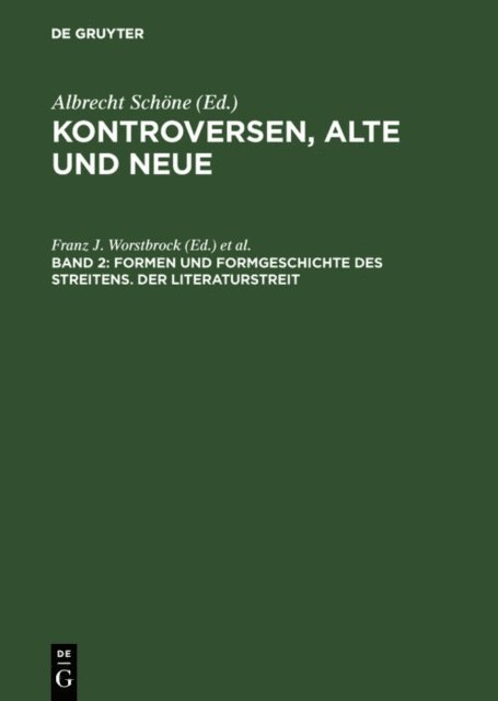 Helmut Koopmann, Franz J. Worstbrock - Formen und Formgeschichte des Streitens. Der Literaturstreit, E-bok