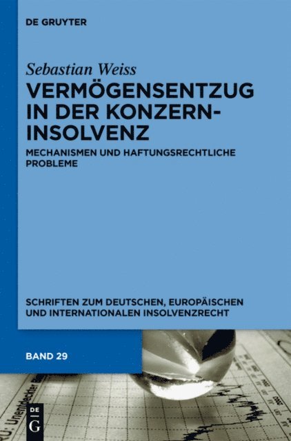 Sebastian Weiss - Vermögensentzug in der Konzerninsolvenz, E-bok