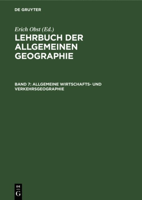 Erich Obst - Allgemeine Wirtschafts- und Verkehrsgeographie, E-bok