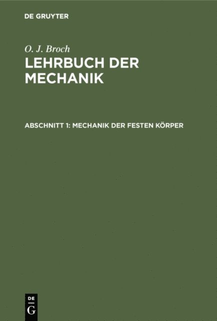 O. J. Broch - Mechanik der festen Körper, E-bok