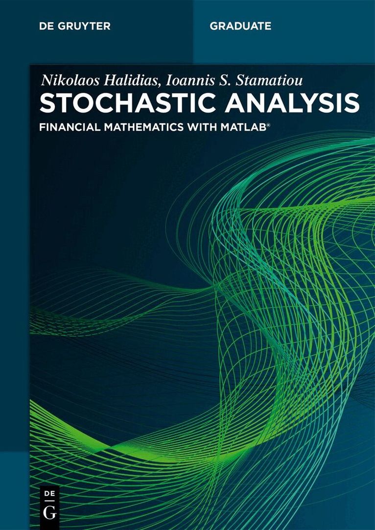 Nikolaos Halidias, Ioannis S. Stamatiou - Stochastic Analysis, Häftad. Tillgänglighet: Lägg i varukorg