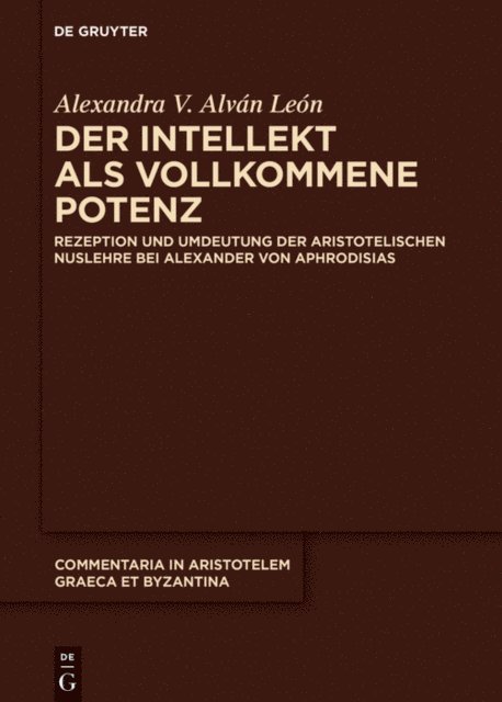 Alexandra V. Alvan Leon - Der Intellekt als vollkommene Potenz, E-bok