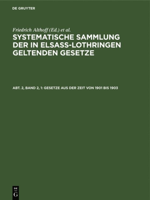 Albert Leoni, Adolf Keller, A. Harseim, Richard Fortsch, Friedrich Althoff, O. Grunewald, Moller - Gesetze aus der Zeit von 1901 bis 1903, E-bok