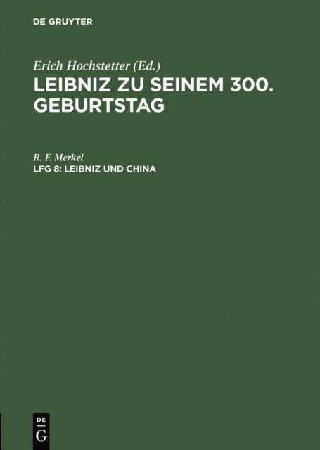 R. F. Merkel - Leibniz und China, E-bok