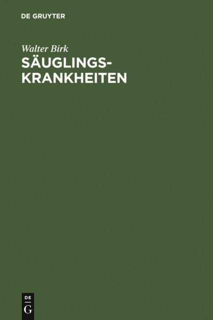 Walter Birk - Säuglingskrankheiten, E-bok