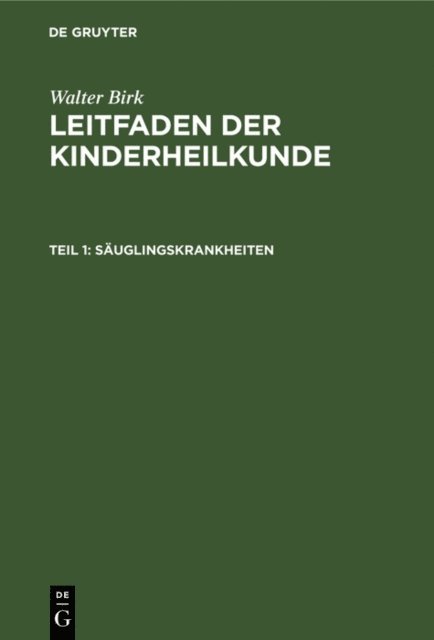 Walter Birk - Säuglingskrankheiten, E-bok