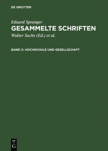 Eduard Spranger, Hans Walter Bahr, Walter Sachs - Hochschule und Gesellschaft, E-bok