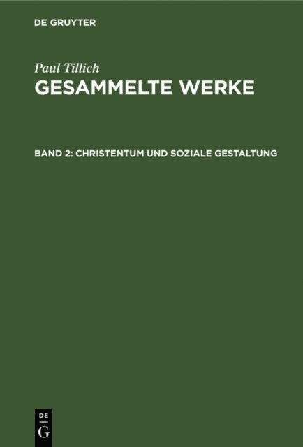 Paul Tillich, Renate Albrecht - Christentum und soziale Gestaltung, E-bok