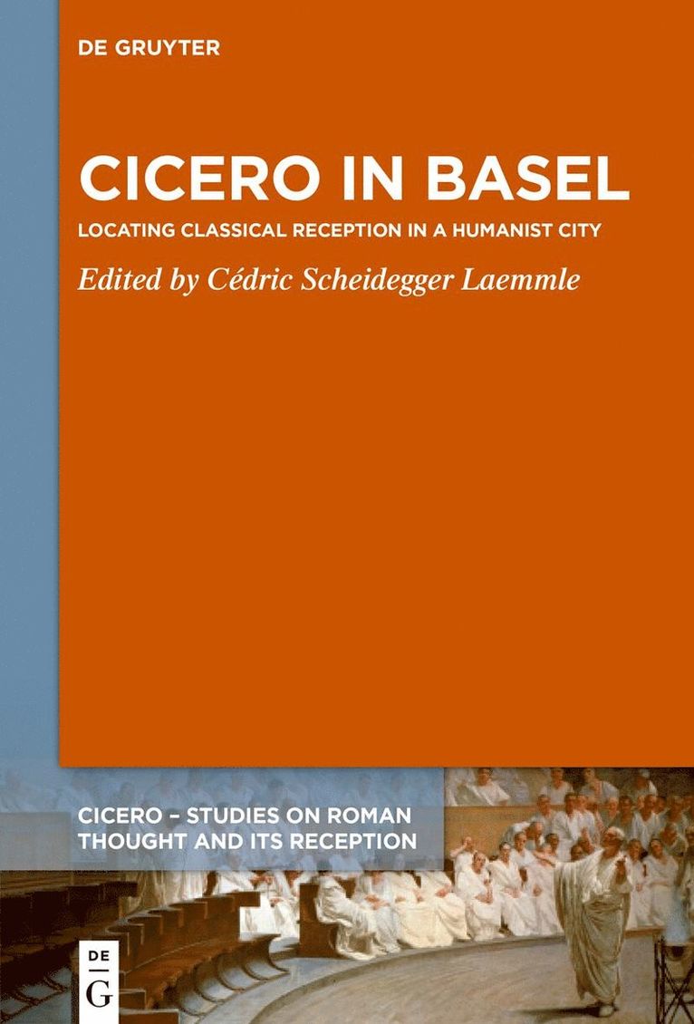 Cédric Scheidegger Laemmle - Cicero in Basel, Inbunden. Tillgänglighet: Kommande
