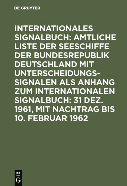 Reichsamt des Innern - 31 Dez. 1961, mit Nachtrag bis 10. Februar 1962, E-bok