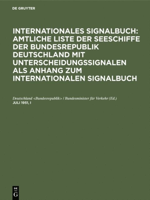 Deutschland <Bundesrepublik> / Bundesminister fur Verkehr - Juli 1951, I, E-bok