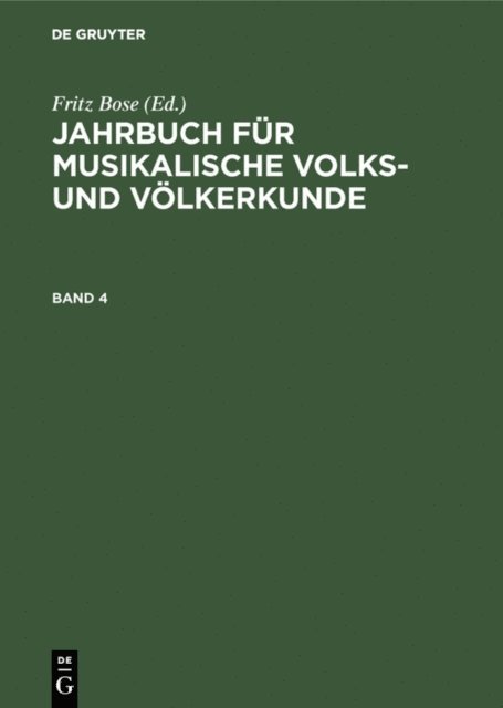 Fritz Bose - Jahrbuch für musikalische Volks- und Völkerkunde. Band 4, E-bok