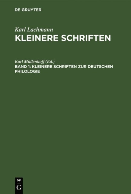 Karl Mullenhoff - Kleinere Schriften zur deutschen Philologie, E-bok