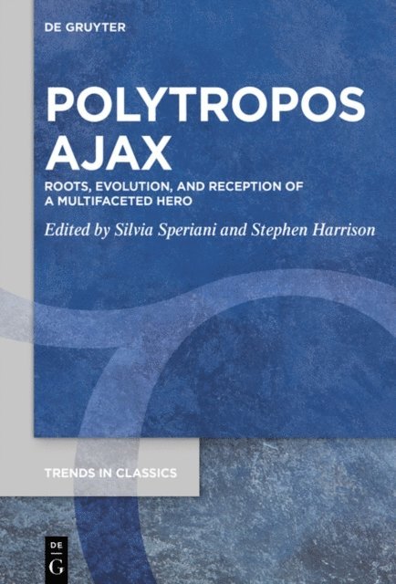 Stephen Harrison, Silvia Speriani - Polytropos Ajax, E-bok