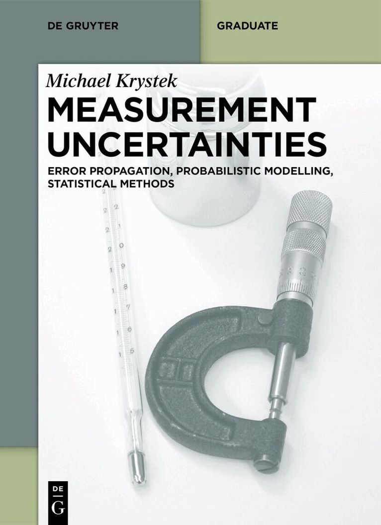 Michael Krystek - Measurement Uncertainties, Häftad