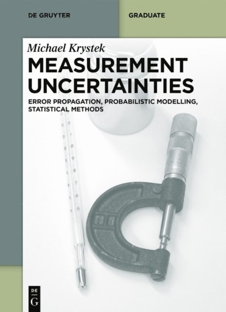 Michael Krystek - Measurement Uncertainties, E-bok
