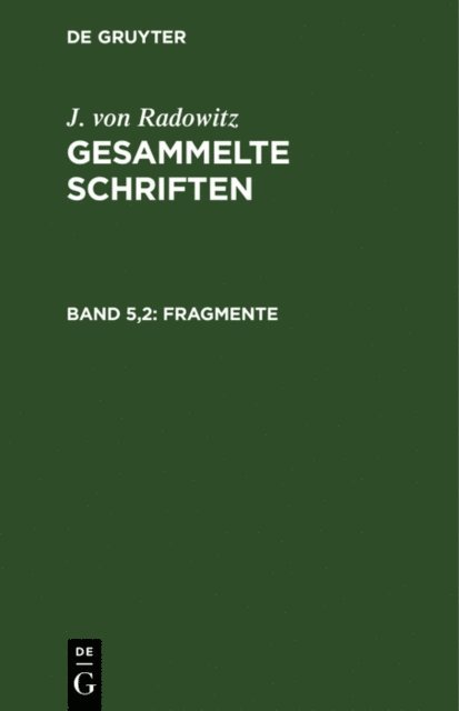 J. von Radowitz - Fragmente, Teil 2, E-bok