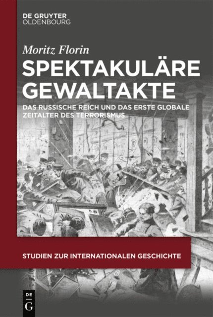 Moritz Florin - Spektakuläre Gewaltakte, E-bok