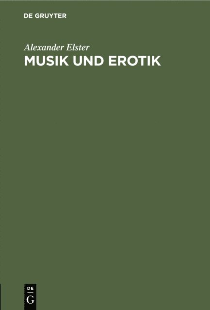 Alexander Elster - Musik und Erotik, E-bok