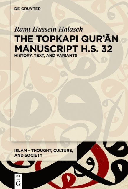 Rami Hussein Halaseh - Topkapi Qur?an Manuscript H.S. 32, E-bok