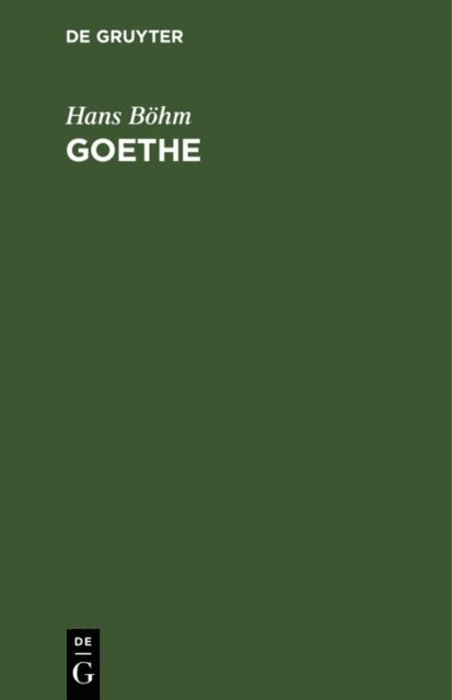 Hans Bohm - Goethe, E-bok