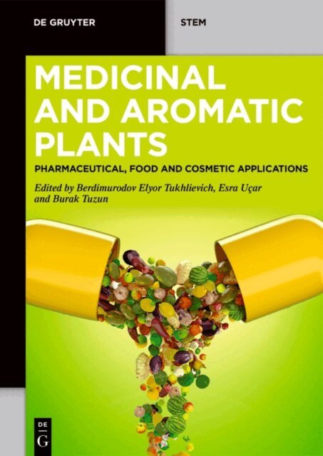 Burak Tuzun, Esra Ucar, Elyor Berdimurodov - Medicinal and Aromatic Plants, E-bok