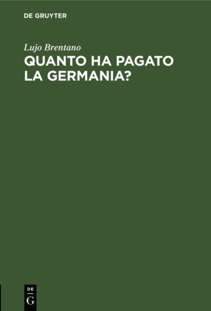 Lujo Brentano - Quanto ha pagato la Germania?, E-bok