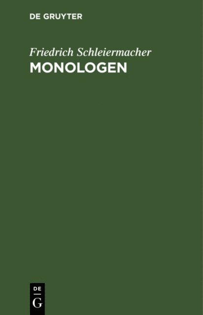 Friedrich Schleiermacher - Monologen, E-bok