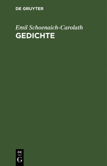 Emil Schoenaich-Carolath - Gedichte, E-bok