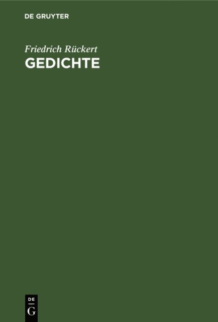 Friedrich Ruckert - Gedichte, E-bok