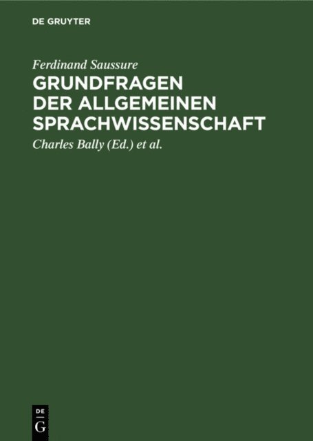 Ferdinand Saussure, Albert Riedlinger, Albert Sechehaye, Charles Bally - Grundfragen der allgemeinen Sprachwissenschaft, E-bok