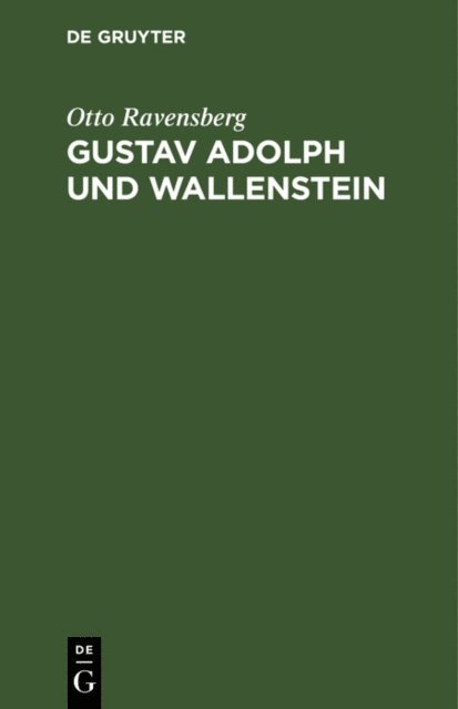 Otto Ravensberg - Gustav Adolph und Wallenstein, E-bok