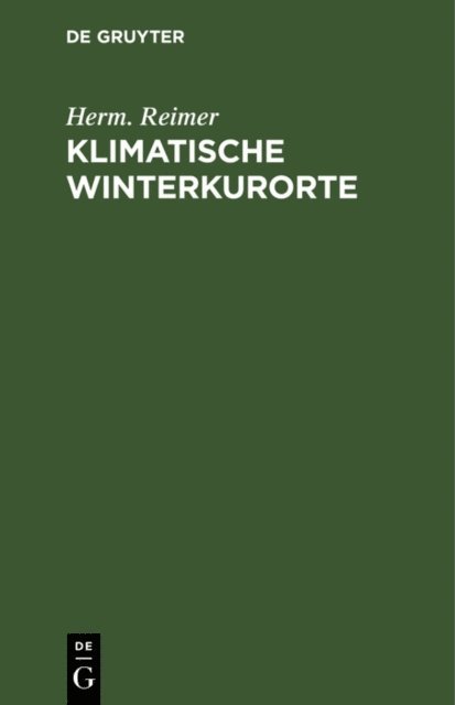 Herm. Reimer - Klimatische Winterkurorte, E-bok