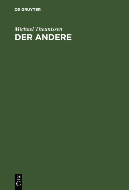 Michael Theunissen - Der Andere, E-bok